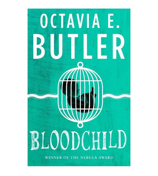 Bloodchild by Octavia Butler